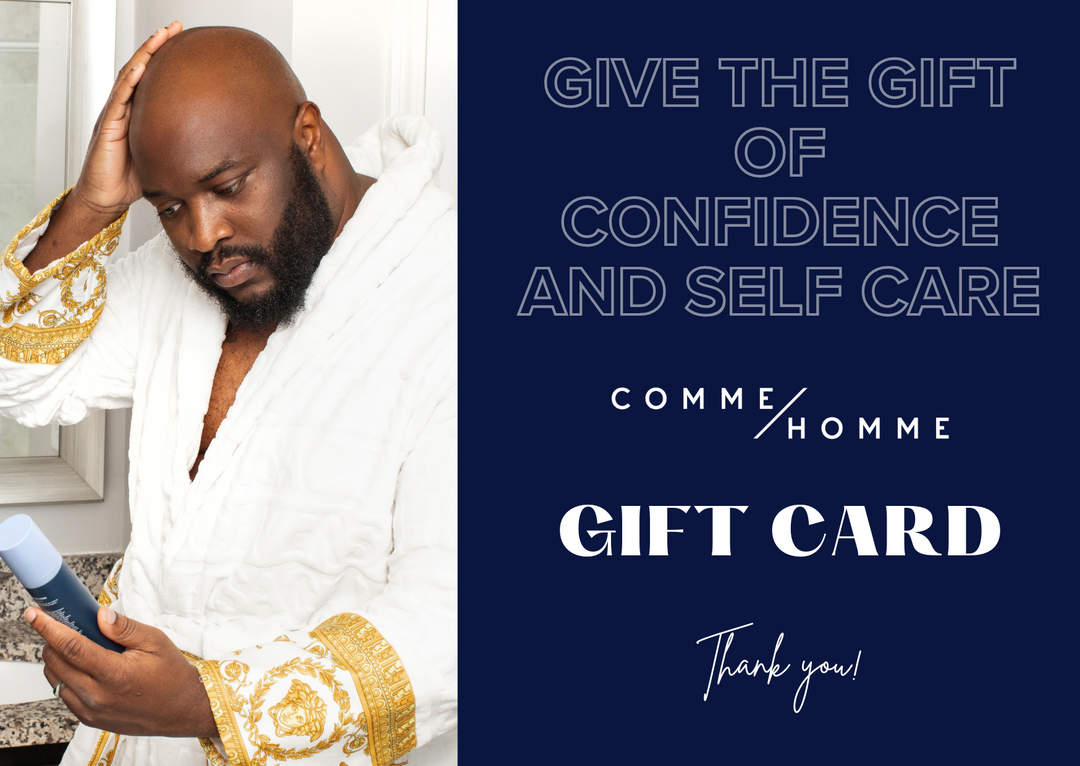 Give the gift of confidence and self care- Comme Homme